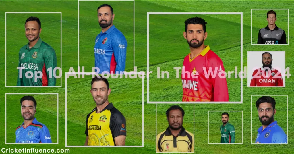 Top 10 All-Rounders In The World